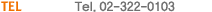 TEL Tel.02-6253-1400 (ǥ)