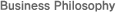 Business Philosophy